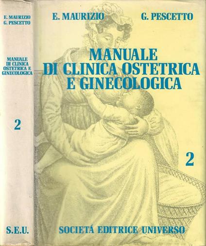 Manuale di clinica ostetrica e ginecologica - Eugenio Maurizio - copertina