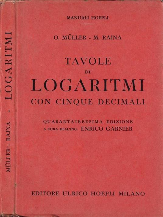 Tavole di Logaritmi con cinque decimali - Otto Müller - copertina