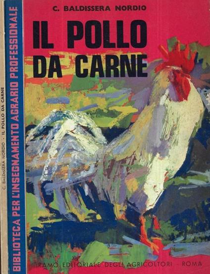 Il pollo da carne - Claudia Nordio Baldissera - copertina