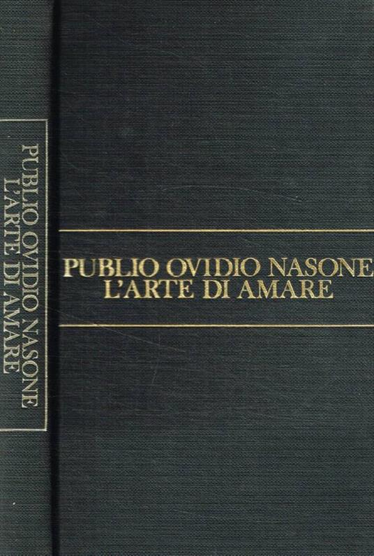 L' arte di amare - P. Nasone Ovidio - copertina