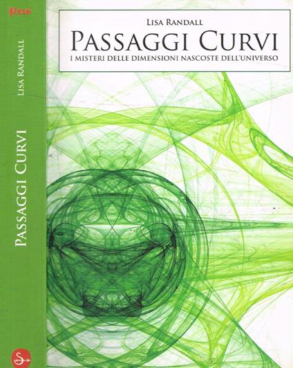 Passaggi curvi - Lisa Randall - copertina