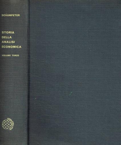 Storia dell'analisi economica vol.III - Joseph A. Schumpeter - copertina