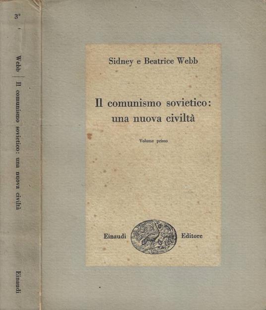 Il comunismo sovietico: una nuova civiltà Vol. I - Sidney Webb - copertina