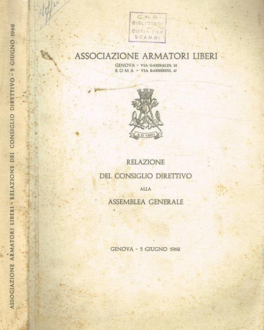 Relazione del Consiglio direttivo alla assemblea generale, Genova 5 giugno 1962 - copertina