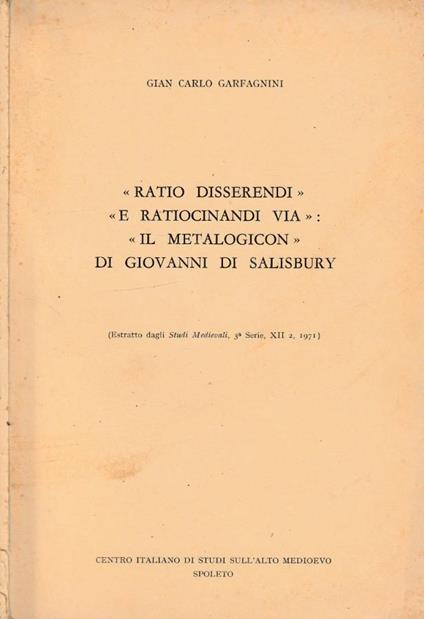 Ratio disserendi "e ratiocinandi via": "il Metalogicon" di Giovanni di Salisbury - copertina