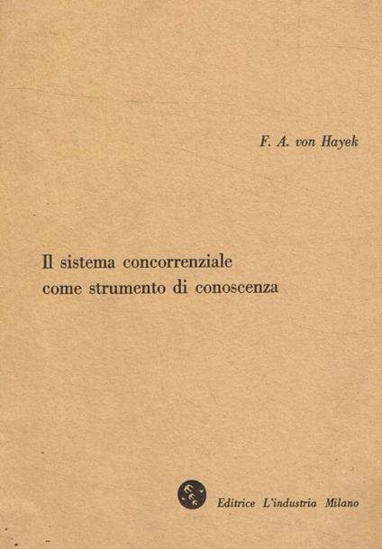 Il sistema concorrenziale come strumento di conoscenza - copertina