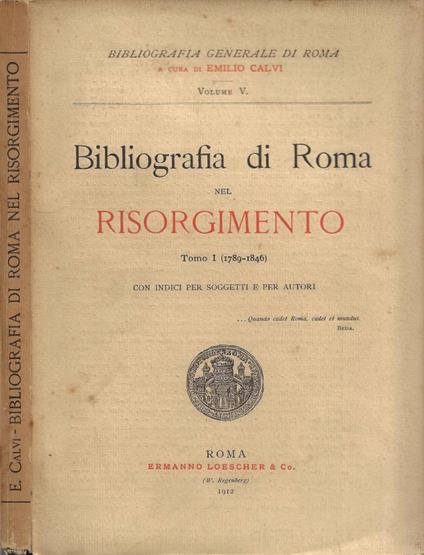 Bibliografia di Roma nel Risorgimento. Tomo I (1789-1846) - copertina