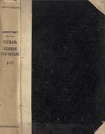 César. Guerre des Gaules. Tome I (Livres I-IV)