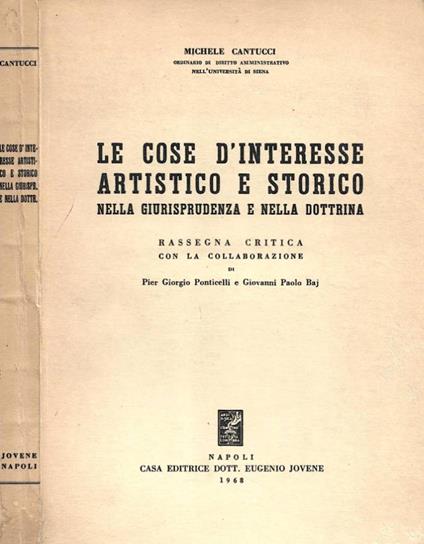 Le cose d'interesse artistico e storico nella giurisprudenza e nella dottrina - copertina