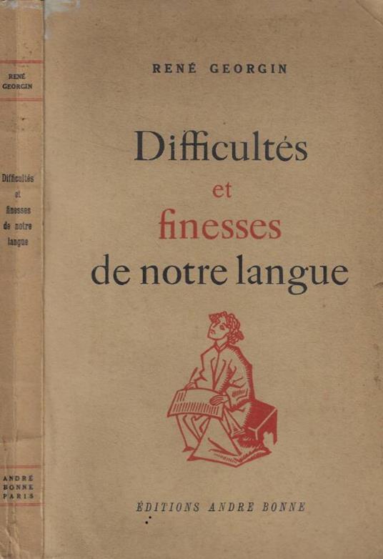 Difficultés et finesses de notre langue - copertina