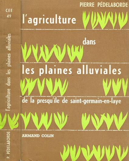 L' agriculture dans les plaines alluviales de la presqu'ile de Saint-Germain-en-Laye - copertina