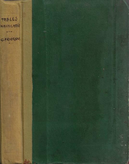Tables de Logarithmes a six décimales pour les nombres et les lignes trigonométriques et Table de Navigation - copertina