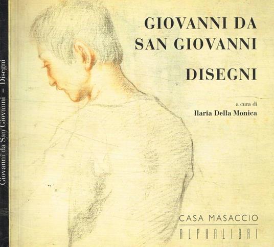 Giovanni da San Giovanni. Disegni - copertina