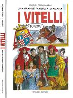 I Vitelli: una grande famiglia italiana (Autografo)