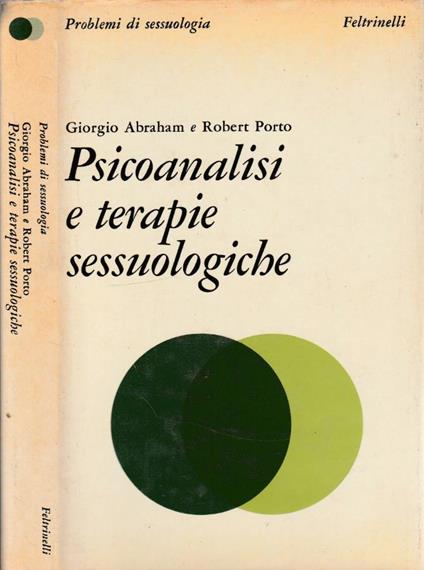 Psicoanalisi e terapie sessuologiche - Giorgio Abraham - copertina
