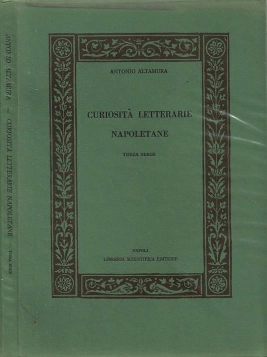 Curiosità letterarie napoletane - Terza Serie - Antonio Altamura - copertina
