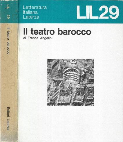 Il teatro barocco - Franca Angelini - copertina