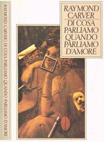Di cosa parliamo quando parliamo d'amore