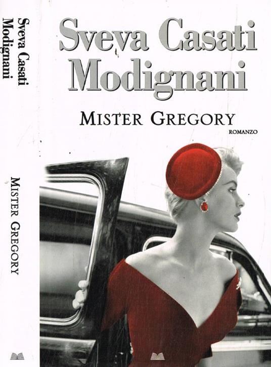 Mister Gregory - Sveva Casati Modignani - copertina