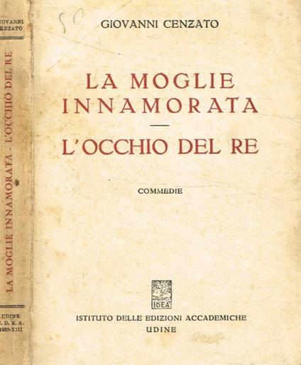 La moglie innamorata. L'occhio del re - Giovanni Cenzato - copertina