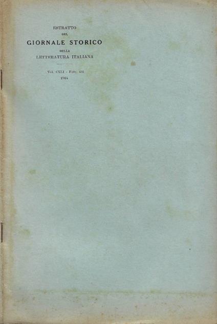 Estratto del Giornale Storico della Letteratura Italiana - Vol. CXLI - Fasc. 434 - 1964 - Remo Ceserani - copertina