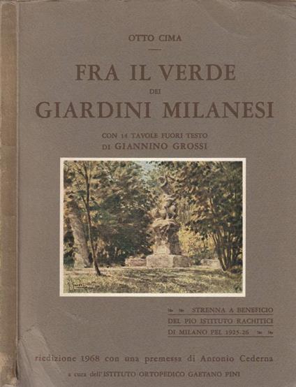 Fra il verde dei giardini milanesi - Otto Cima - copertina