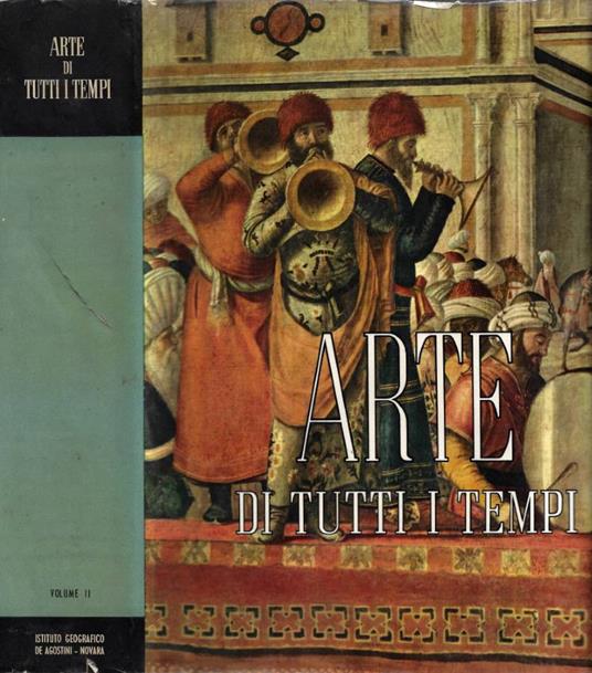 Arte di tutti i tempi. Vol. II: Dal Medio Evo ai nostri giorni - Mia Cinotti - copertina