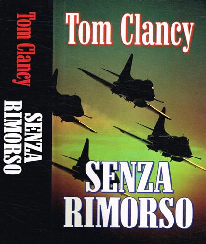 Senza rimorso - Tom Clancy - copertina