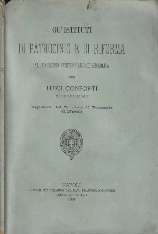 Gl'Istituti di patrocinio e di riforma al Congresso Penitenziario di Stoccolma - Luigi Conforti - copertina