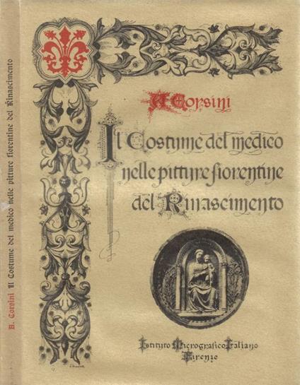 Il costume del medico nelle pitture fiorentine del Rinascimento - Andrea Corsini - copertina