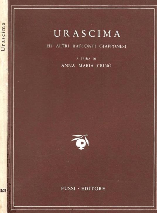 Urascima ed altri racconti giapponesi - Anna Maria Crinò - copertina