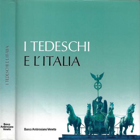 I tedeschi e l'Italia - Giorgio Cusatelli - copertina