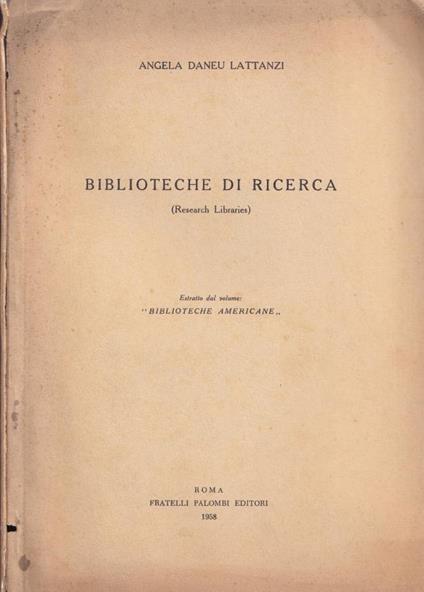 Biblioteche di ricerca - Angela Daneu Lattanzi - copertina