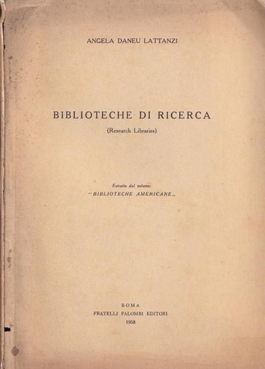 Biblioteche di ricerca - Angela Daneu Lattanzi - copertina