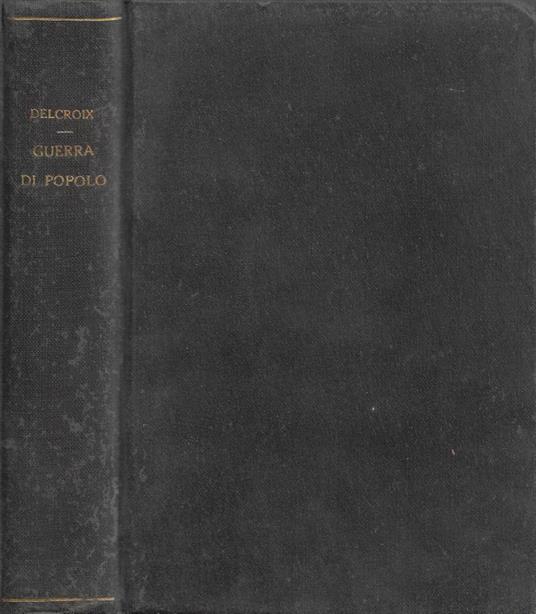 Guerra di Popolo - Carlo Delcroix - copertina