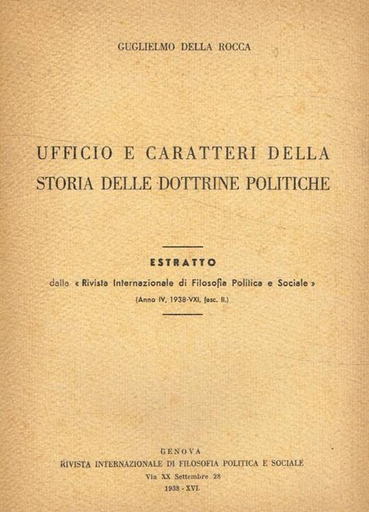 Ufficio e caratteri della storia delle dottrine politiche - Guglielmo Della Rocca - copertina