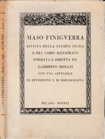 Maso Finiguerra anno V, n XVIII-XIX, fasc 3, 1940 - Lamberto Donati - copertina