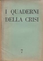 I quaderni della crisi anno II, n 7, giugno-luglio 1960