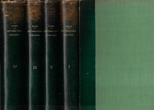 Storia della letteratura italiana Vol. I - II - III - IV - Francesco Flora - copertina