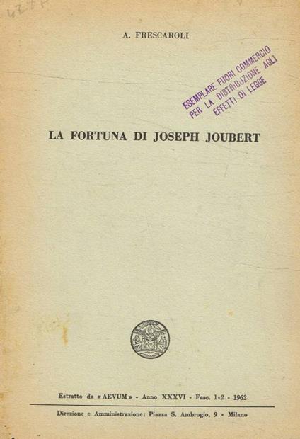 La fortuna di Joseph Joubert - Antonio Frescaroli - copertina