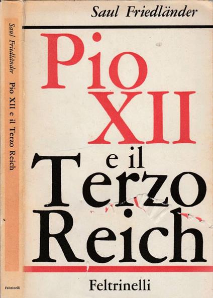 Poi XII e il Terzo reich - Saul Friedlander - copertina