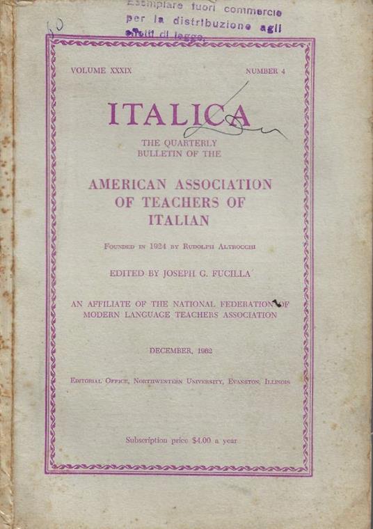 Italica. The Quarterly Bulletin of the American Association of Teachers of Italian - Volume XXIX - Number 4 - December 1962 - Joseph G. Fucilla - copertina