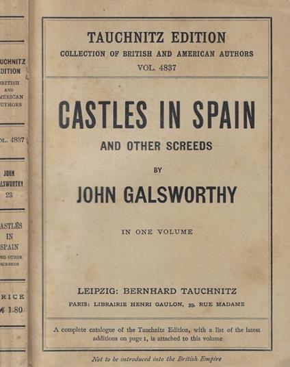 Castles in Spain and other screeds - John Galsworthy - copertina