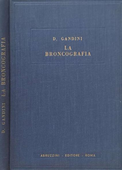 La broncografia - Dario Gandini - copertina