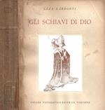 Gli schiavi di Dio