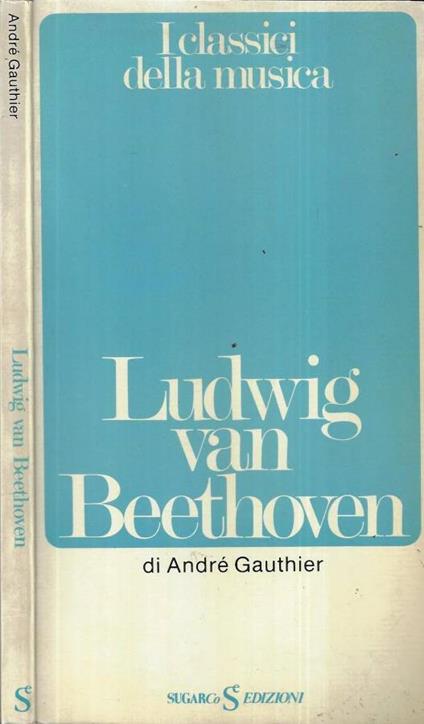 Ludvig van Beethoven - André Gauthier - copertina