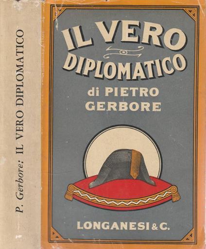 Il vero diplomatico - Pietro Gerbone - copertina