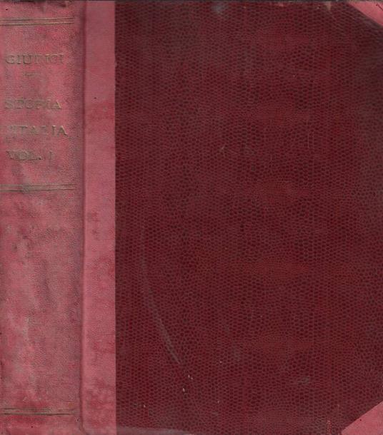 Storia d'Italia dalla fondazione di Roma ai giorni nostri vol. I: Roma e l'impero romano - Paolo Giudici - copertina