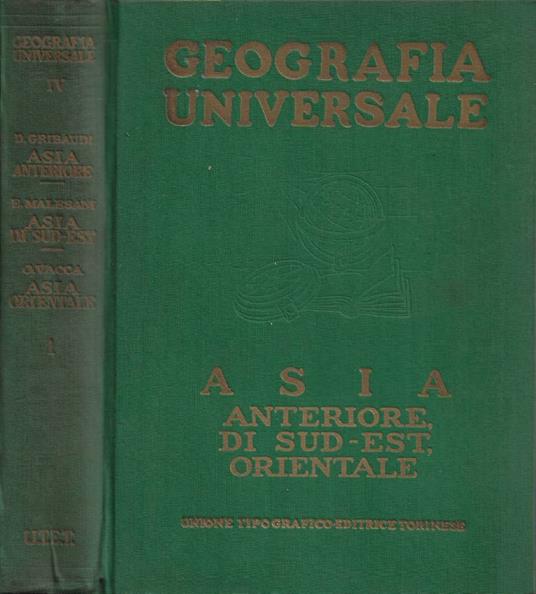 L' Asia Anteriore - L' Asia di Sud-Est - L' Asia Orientale (volume unico) - Dino Gribaudi - copertina