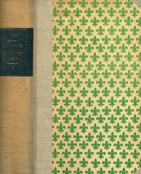 Punto contro punto. Volume I - Aldous Huxley - copertina